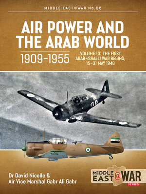 cover image of Air Power and the Arab World, 1909-1955, Volume 10